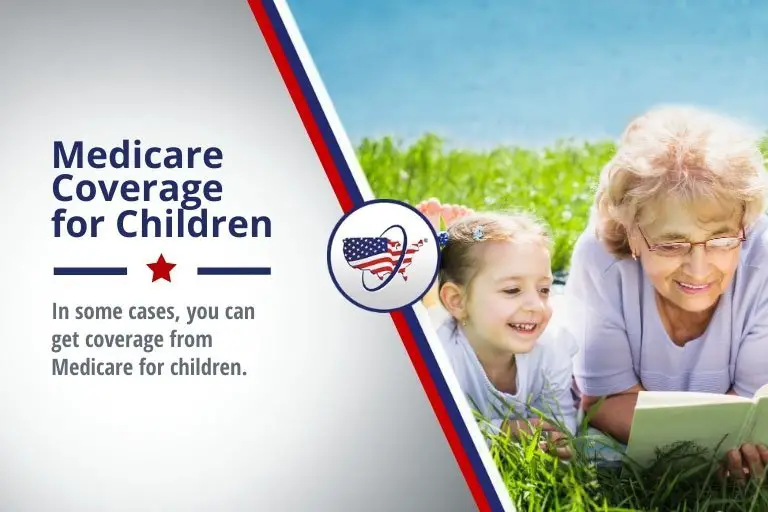 Can I Get Medicare Coverage for My Children