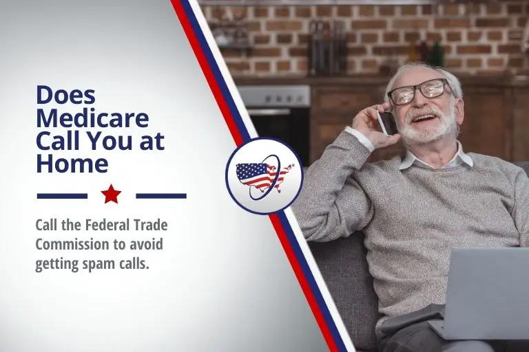 Does Medicare Call You at Home