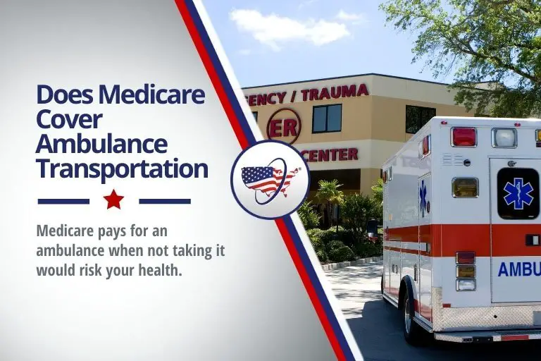 Does Medicare Cover Ambulance Transportation?