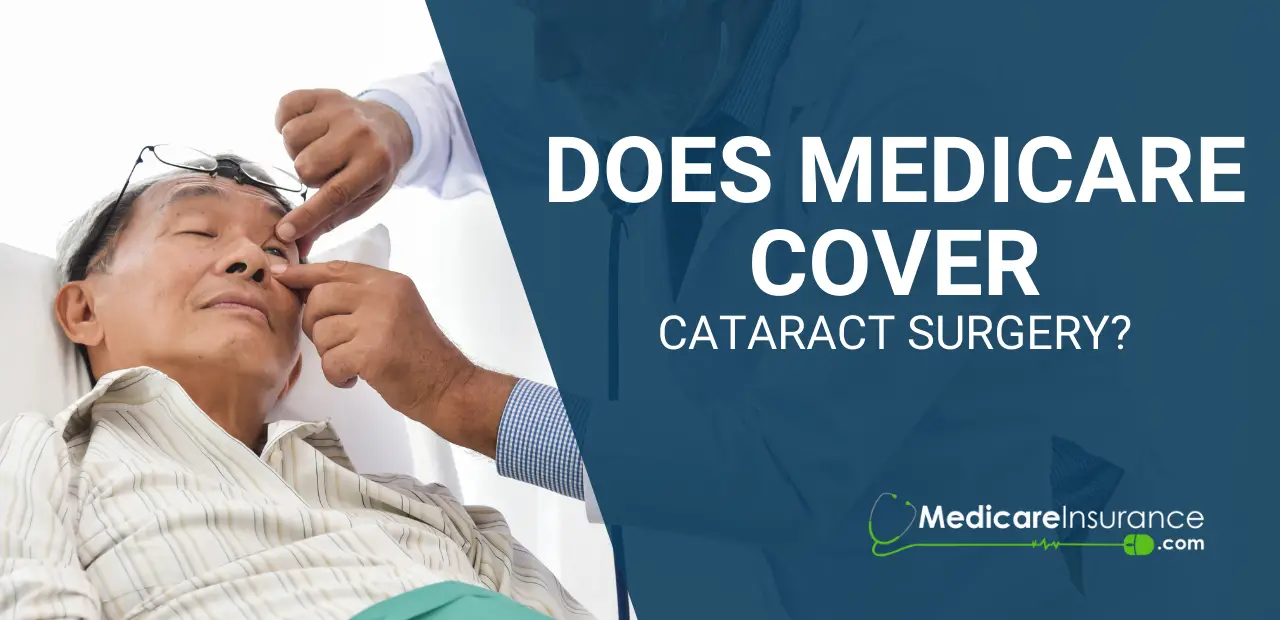 Does Medicare cover cataract surgery?