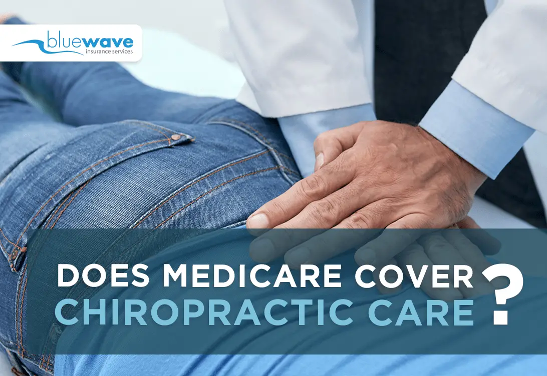 Does Medicare Cover Chiropractors?