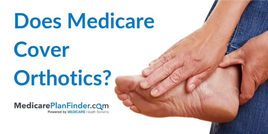 Does Medicare Cover Orthotic Braces  Anastasia Cover
