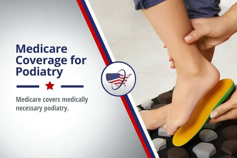 Does Medicare Cover Podiatry