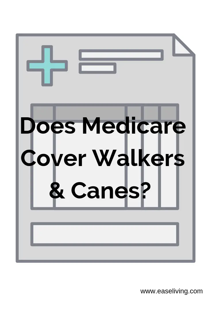 Does Medicare Cover Walkers &  Canes?
