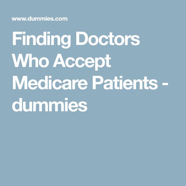 Finding Doctors Who Accept Medicare Patients