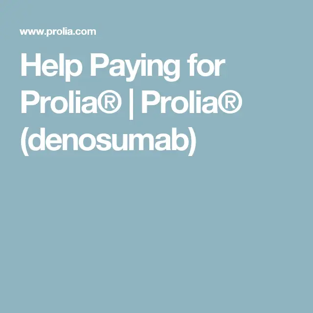 Help Paying for Prolia®