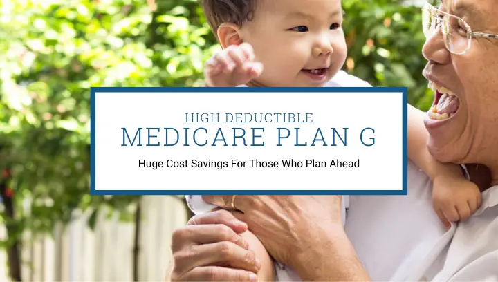 High Deductible Medicare Plan G: Is it Any Good?