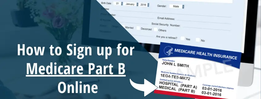 How to Sign up for Medicare Part B Online