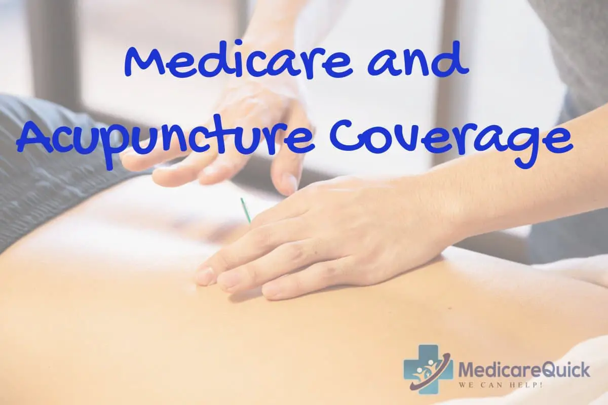 Medicare and Acupuncture Coverage