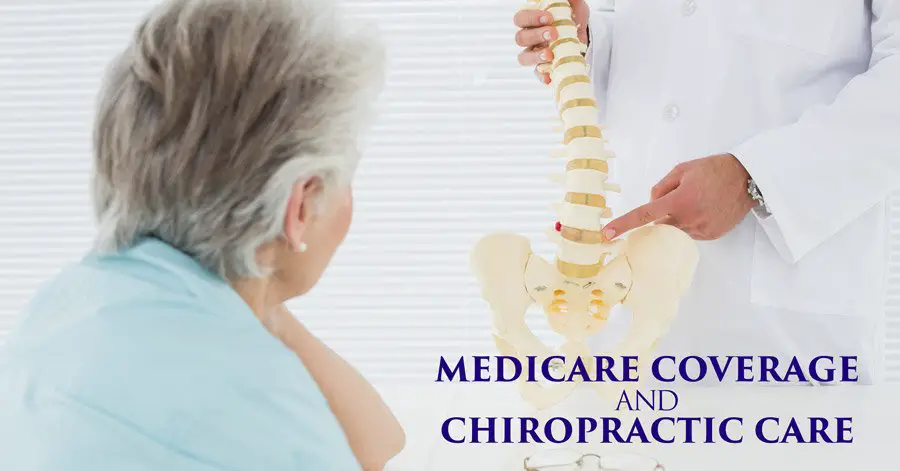 Medicare Coverage and Chiropractic Care