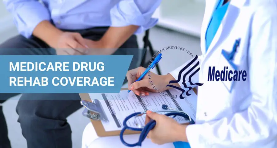 Medicare Coverage For Rehab: Substance Abuse Insurance