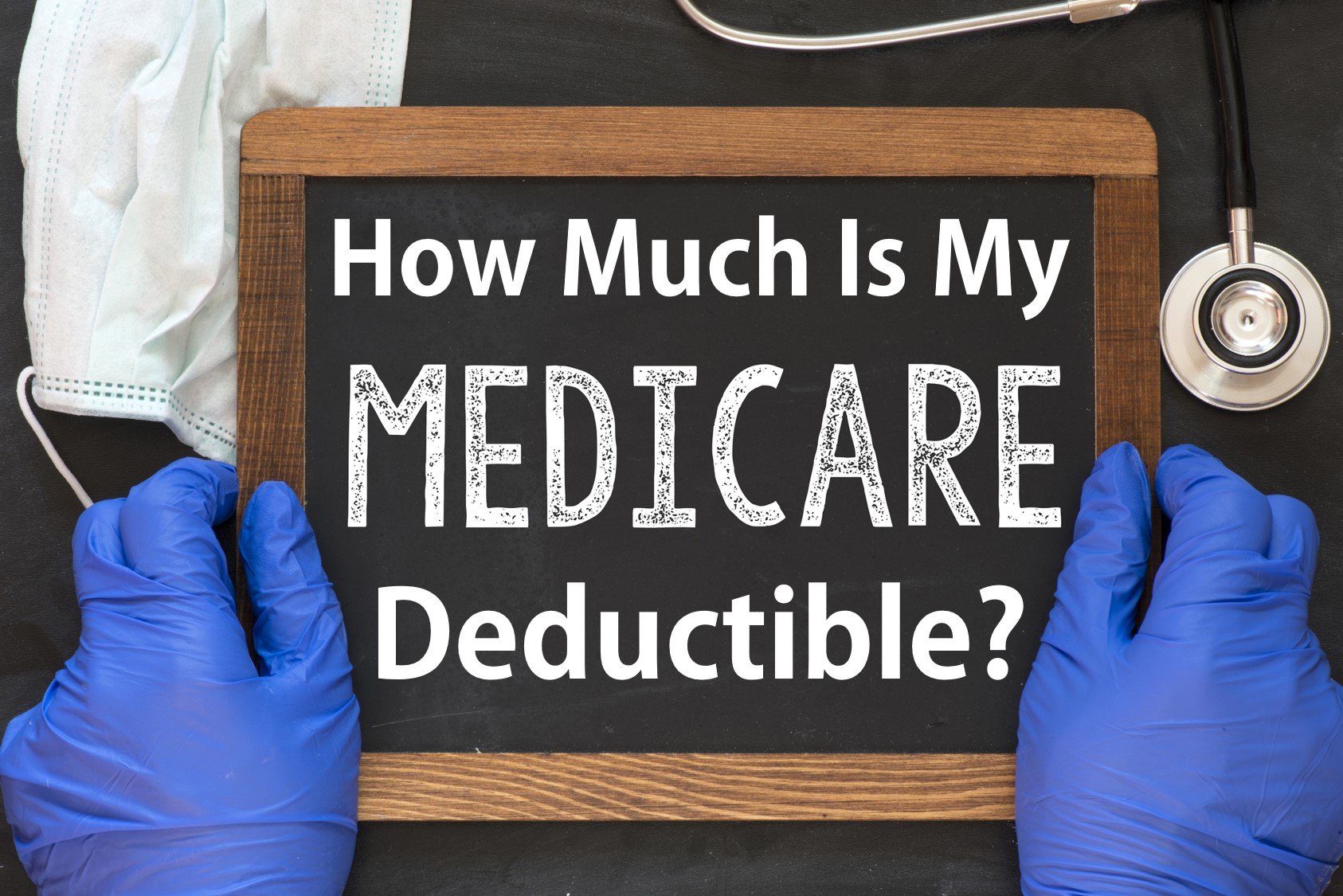 Medicare Deductible Explained: What Does Medicare Cost?