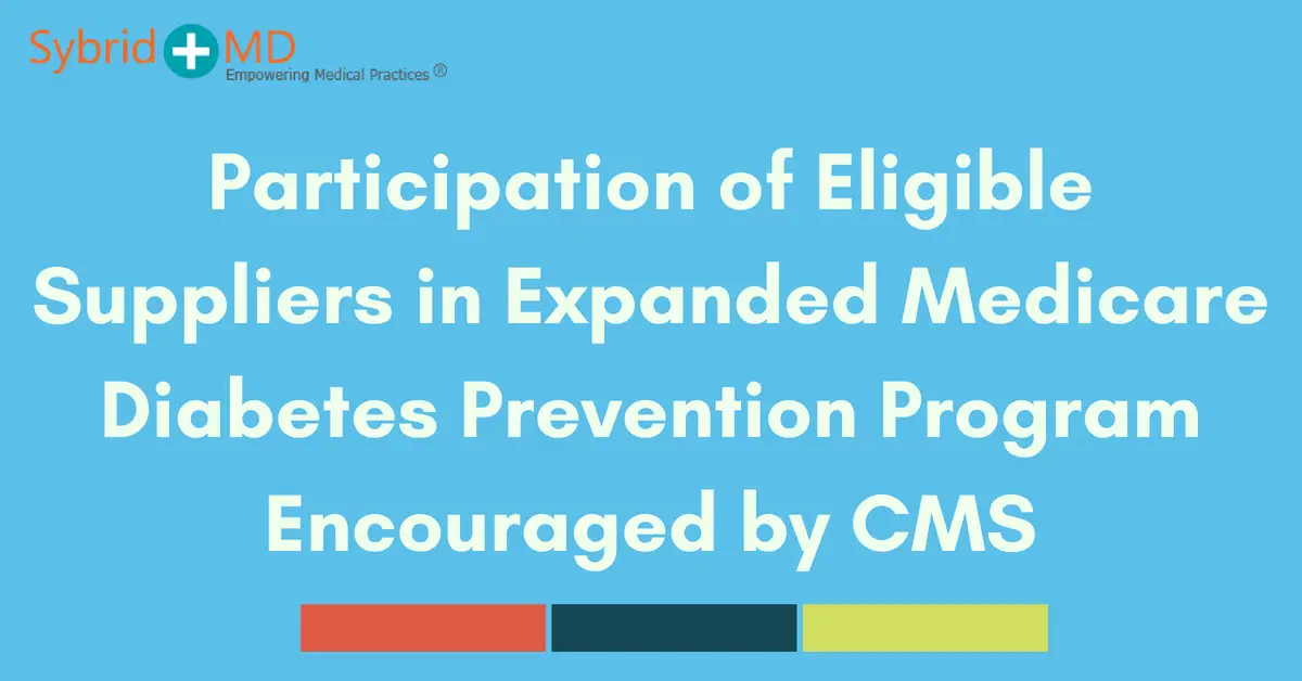 Medicare Diabetes Prevention Program Encouraged by CMS
