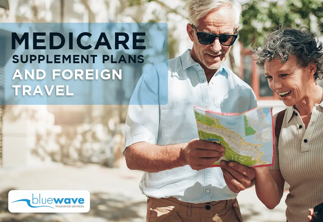 Medicare Supplement Coverage When Traveling Overseas