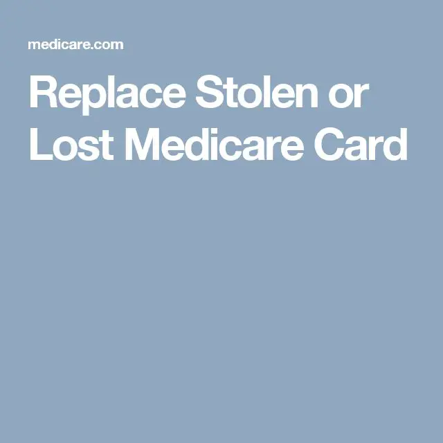 Replace Stolen or Lost Medicare Card