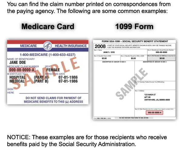 The claim number can be found on a Medicare card or 1099 form ...