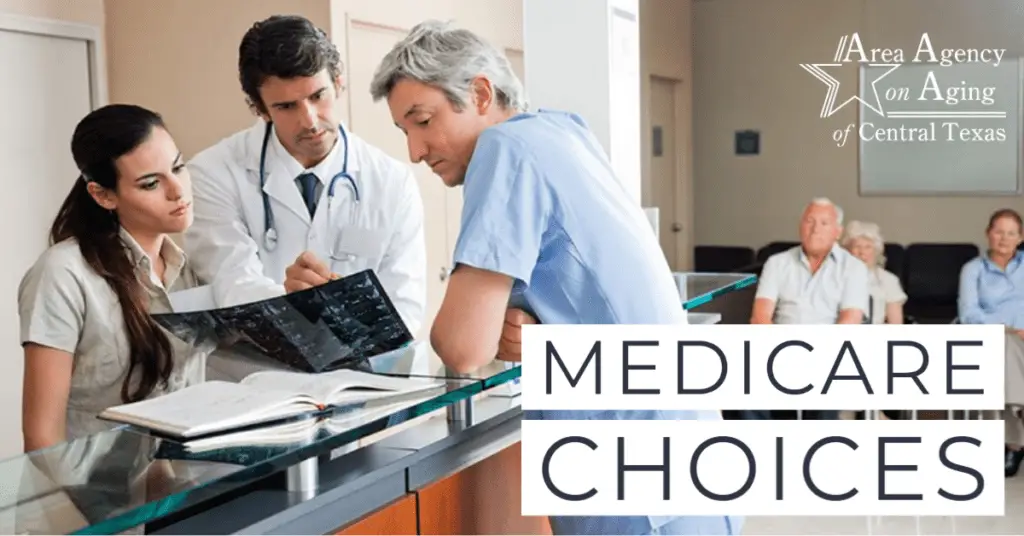 Understand Your Medicare Coverage Choices * Area Agency on ...