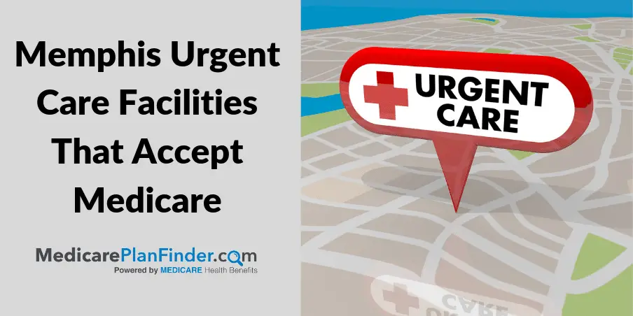 Urgent Care Near Me in Memphis, TN That Accept Medicare