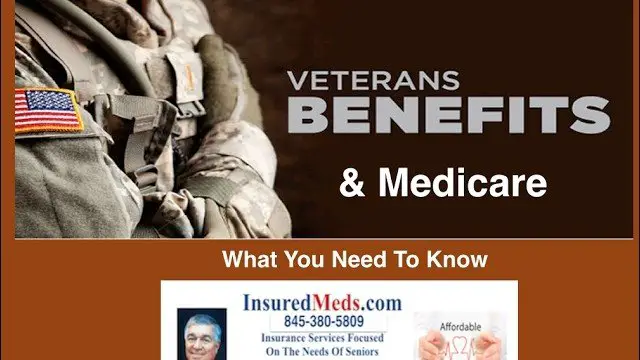 Veterans Benefits &  Medicare