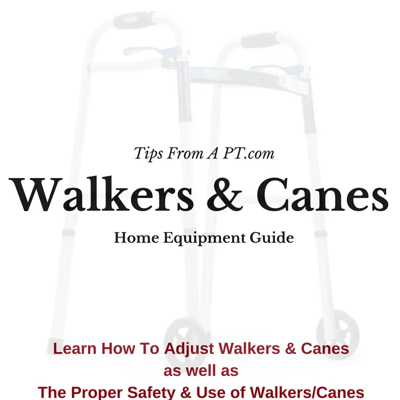 Walkers &  Canes â Tips From A Physical Therapist