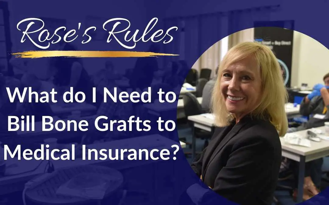 What Do I Need to Bill Bone Grafts to Medical Insurance?