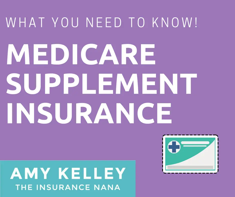 What You Need to Know About Medicare Supplement Insurance