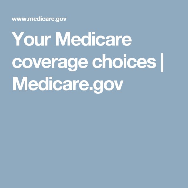 Your Medicare coverage choices